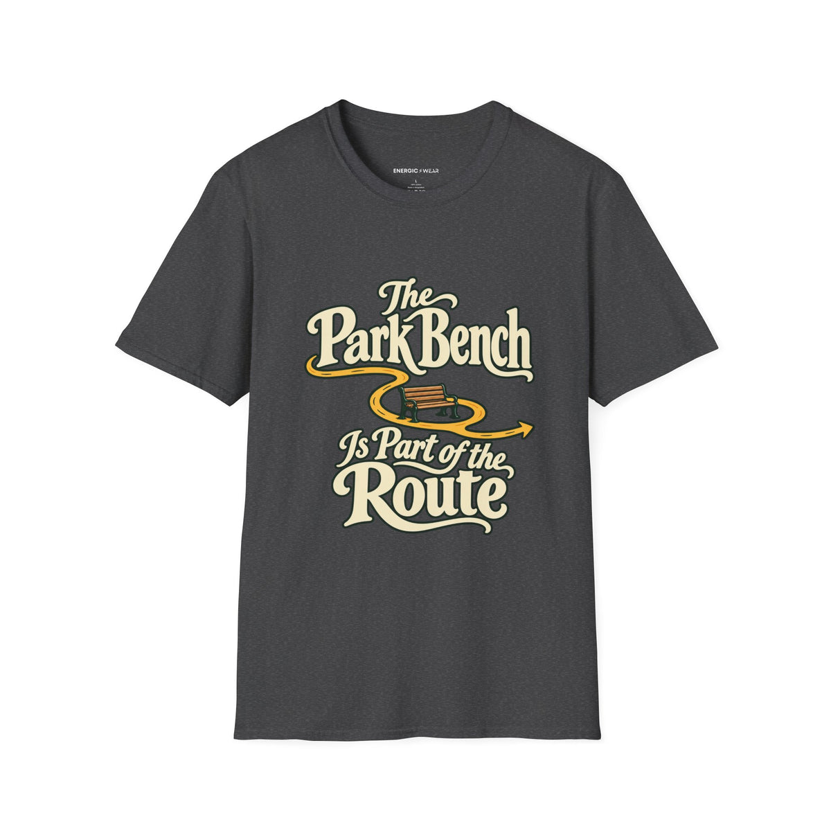 Graphic fitness T-shirt featuring the "The Park Bench Is Part of the Route" design.