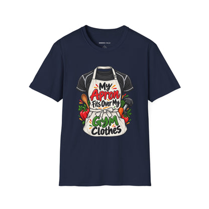 Graphic fitness T-shirt featuring the "My Apron Fits Over My Gym Clothes" design.