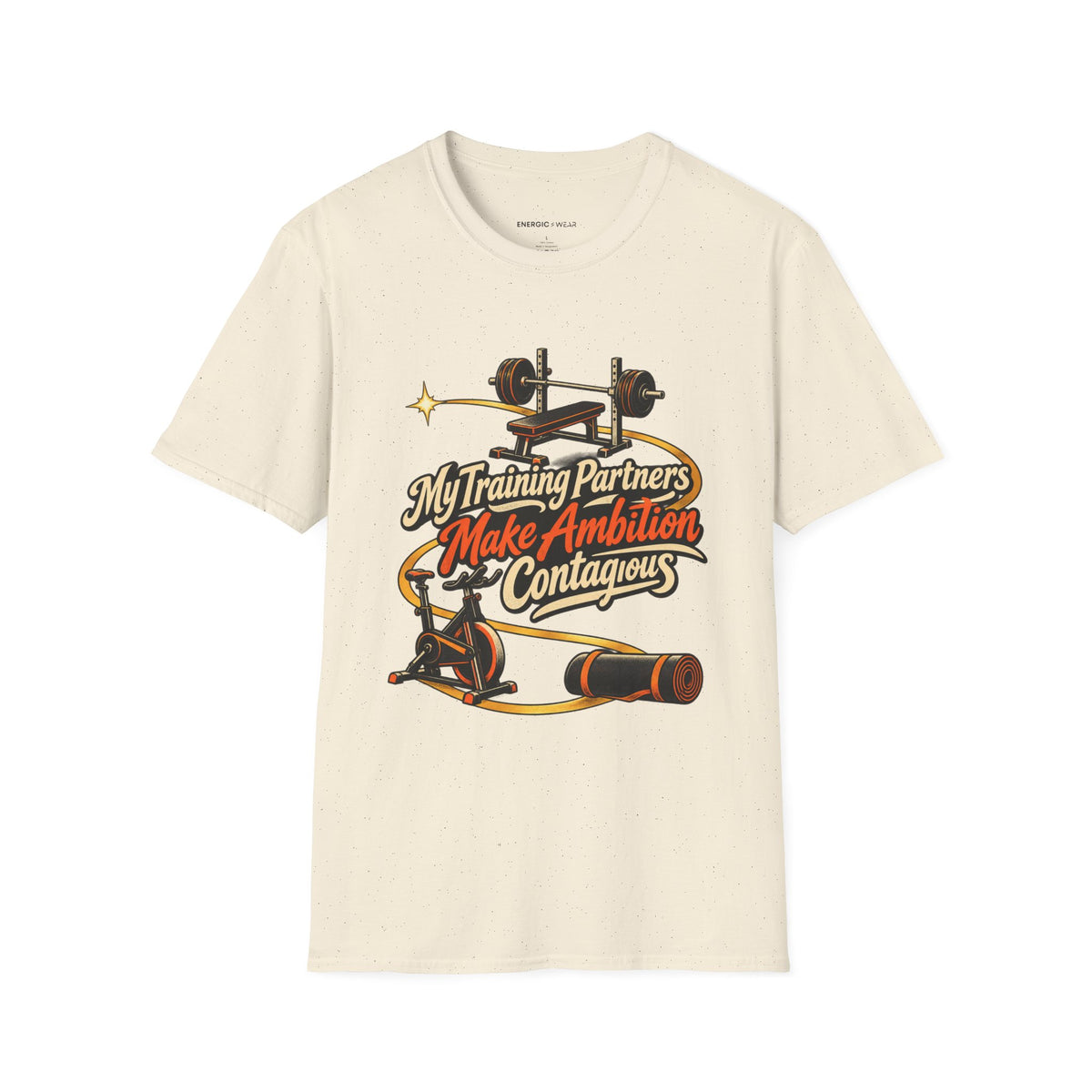 Graphic fitness T-shirt featuring the "My Training Partners Make Ambition Contagious" design.