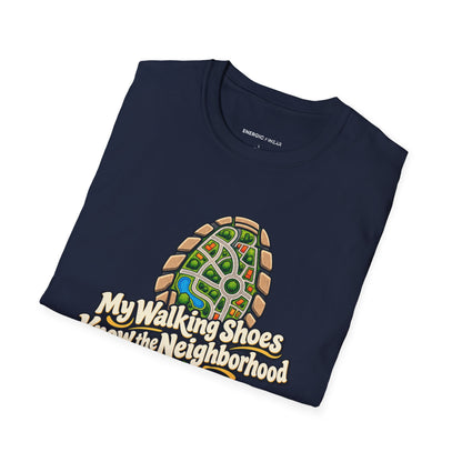 Graphic fitness T-shirt featuring the "My Walking Shoes Know the Neighborhood" design.