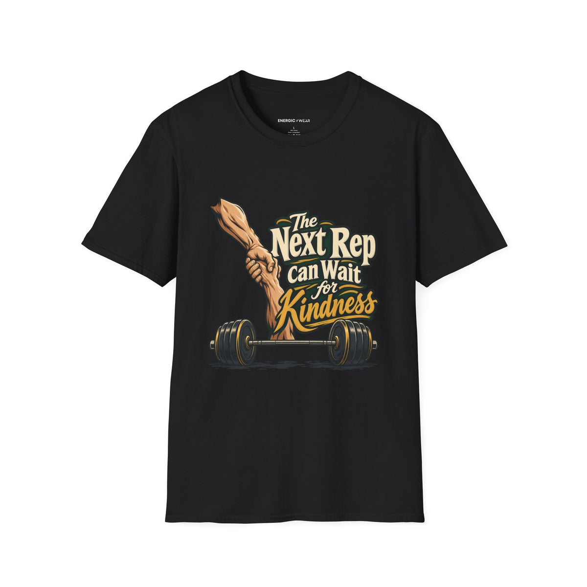 Graphic fitness T-shirt featuring the "The Next Rep Can Wait for Kindness" design.