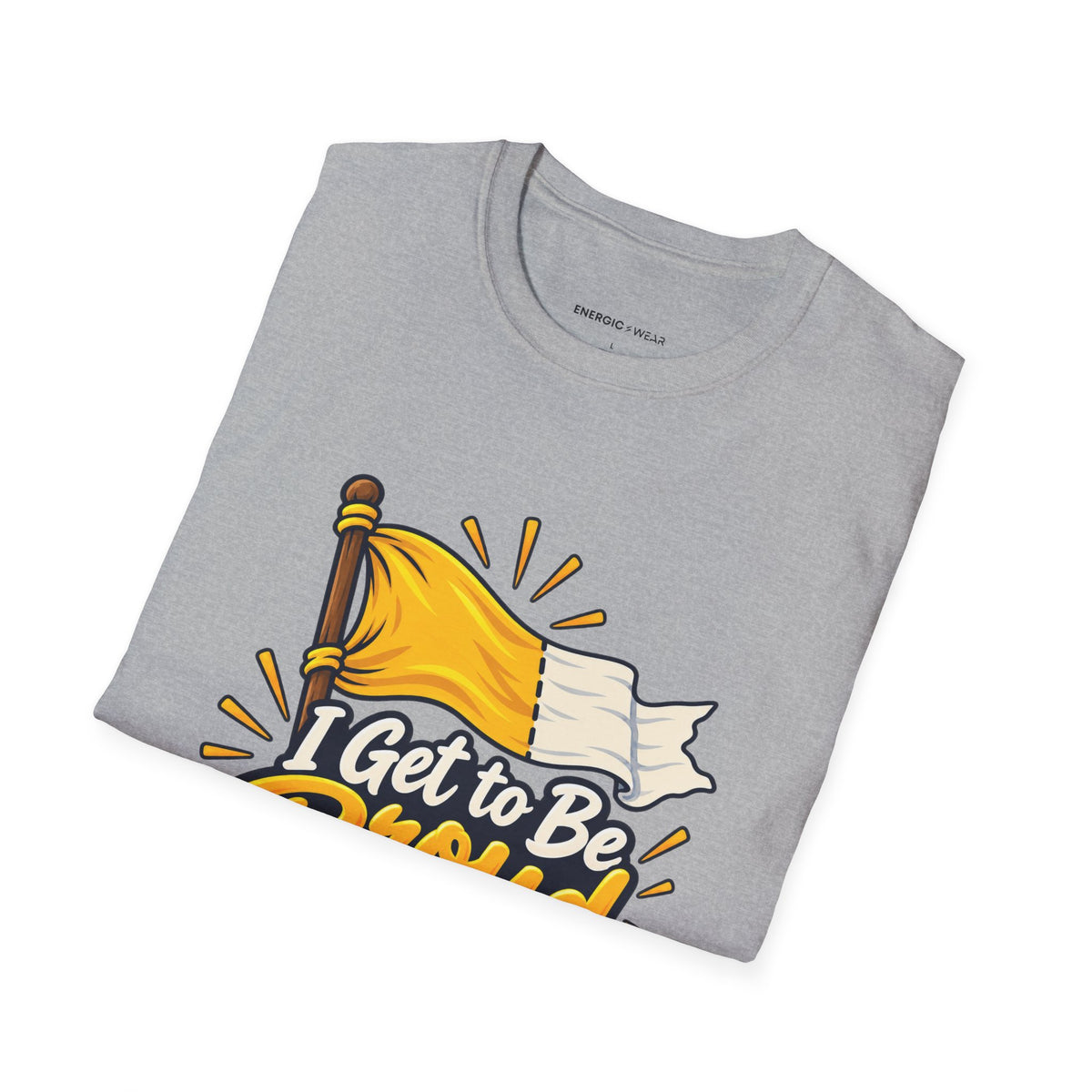 Graphic fitness T-shirt featuring the "I Get to Be Proud Before I'm Finished" design.