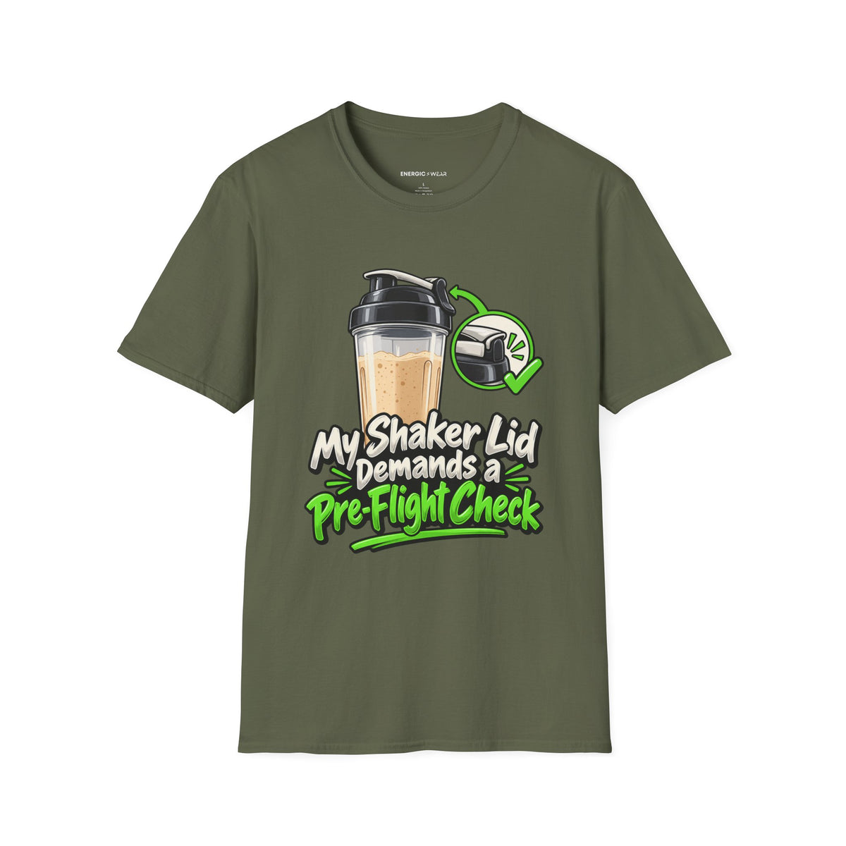 Graphic fitness T-shirt featuring the "My Shaker Lid Demands a Pre-Flight Check" design.