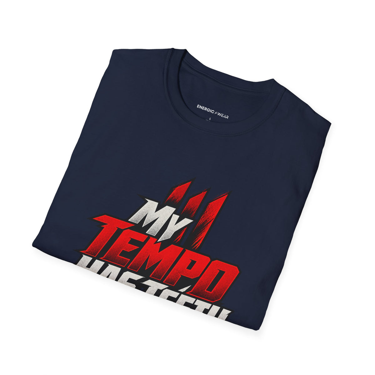 Graphic fitness T-shirt featuring the "My Tempo Has Teeth" design.