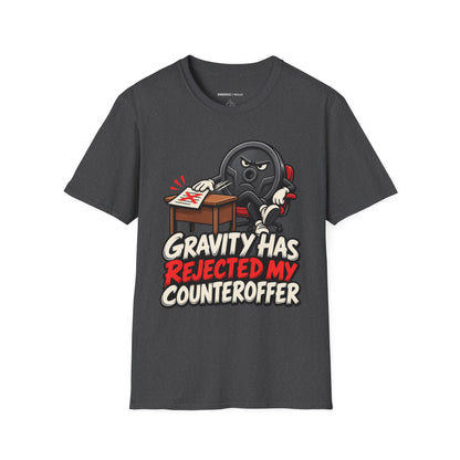 Graphic fitness T-shirt featuring the "Gravity Has Rejected My Counteroffer" design.