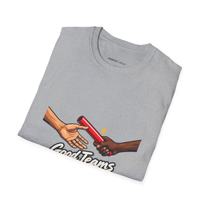 Graphic fitness T-shirt featuring the "Good Teams Pass More Than a Baton" design.