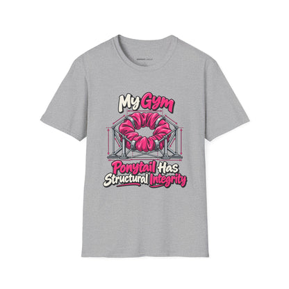 Graphic fitness T-shirt featuring the "My Gym Ponytail Has Structural Integrity" design.