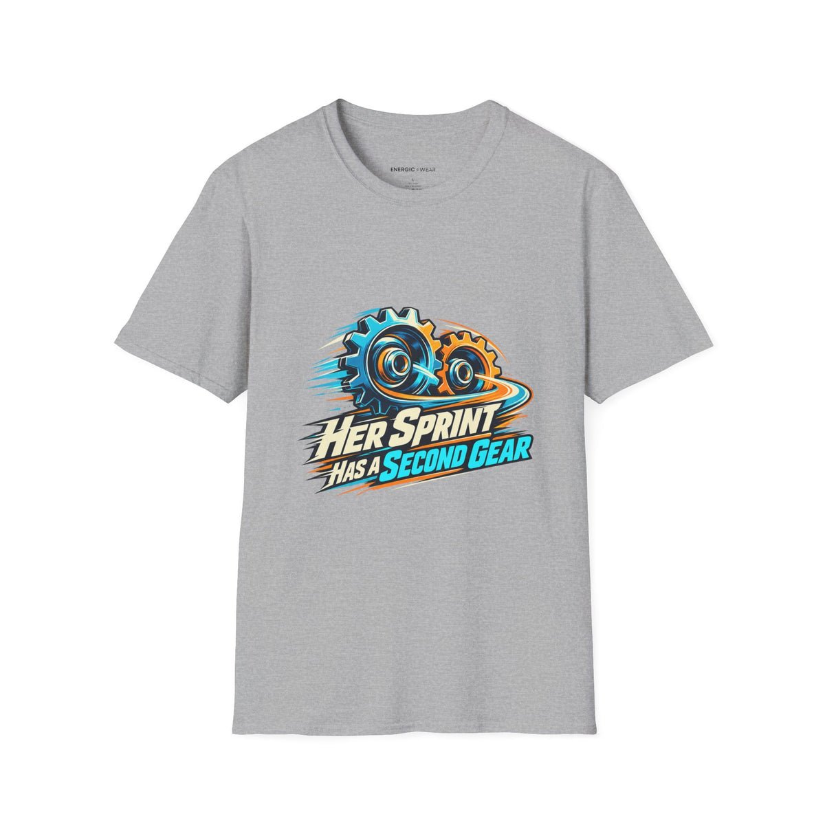 Graphic fitness T-shirt featuring the "Her Sprint Has a Second Gear" design.