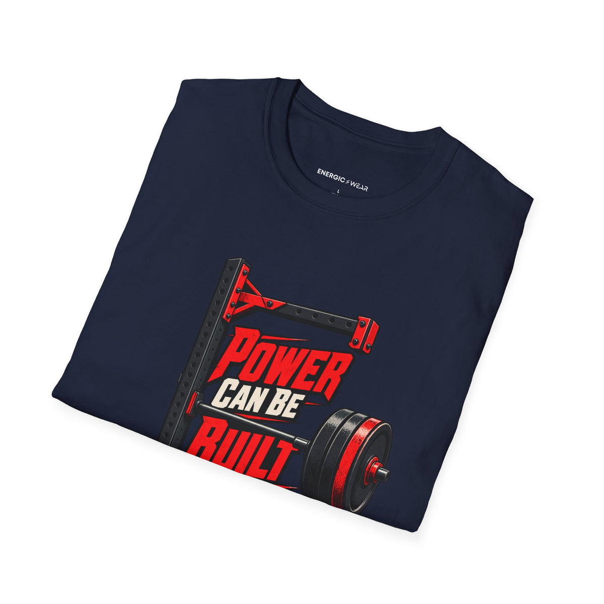 Graphic fitness T-shirt featuring the "Power Can Be Built One Side at a Time" design.