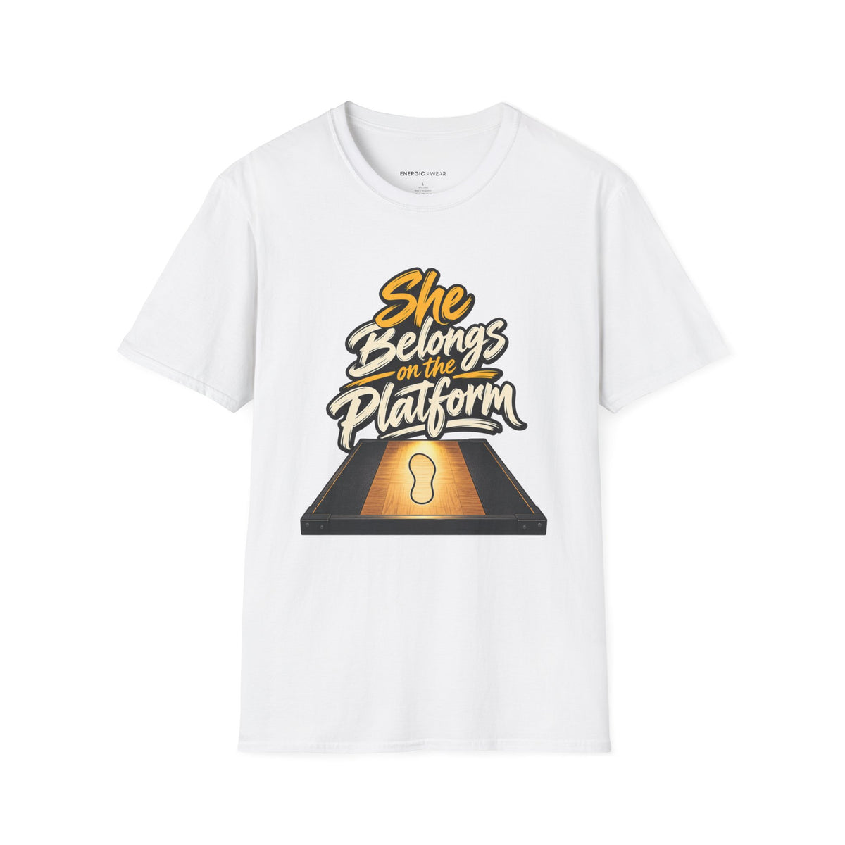 Graphic fitness T-shirt featuring the "She Belongs on the Platform" design.