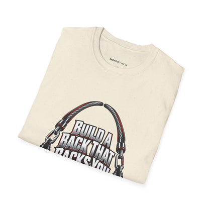 Graphic fitness T-shirt featuring the "Build a Back That Backs You" design.