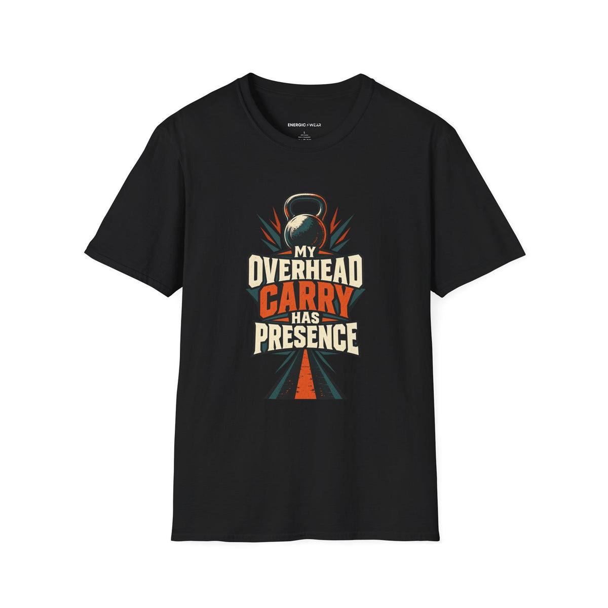 Graphic fitness T-shirt featuring the "My Overhead Carry Has Presence" design.