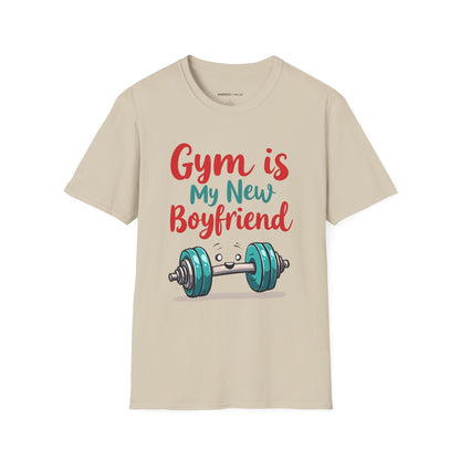 Gym is My New Boyfriend! Funny Fitness Shirt