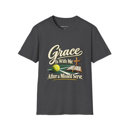 Grace Is with Me After a Missed Serve T-Shirt