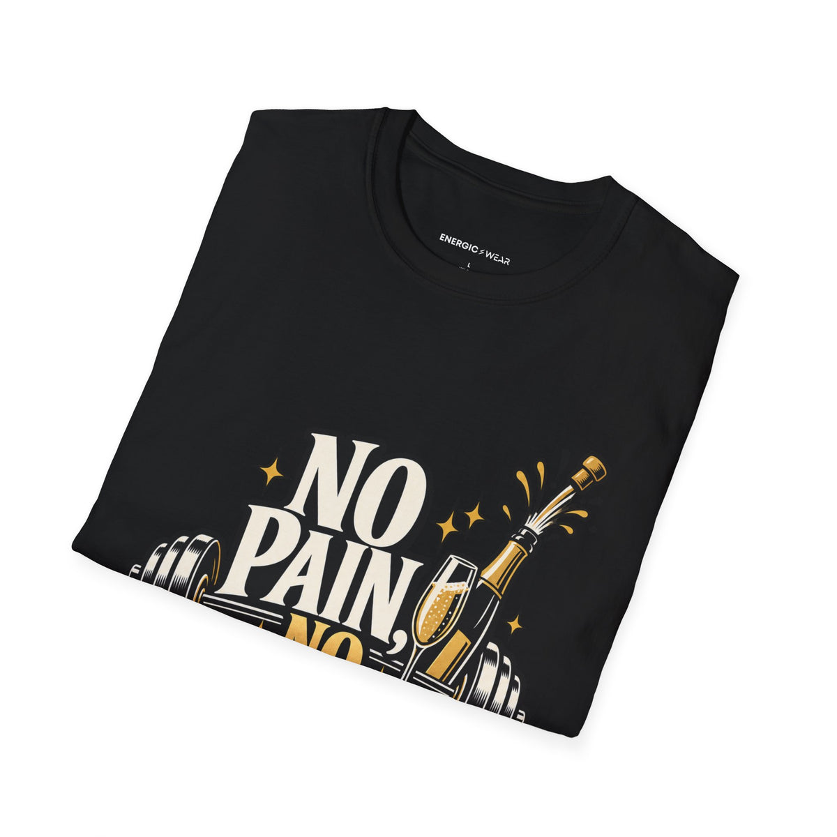 Graphic fitness T-shirt featuring the "No Pain, No Champagne" design.