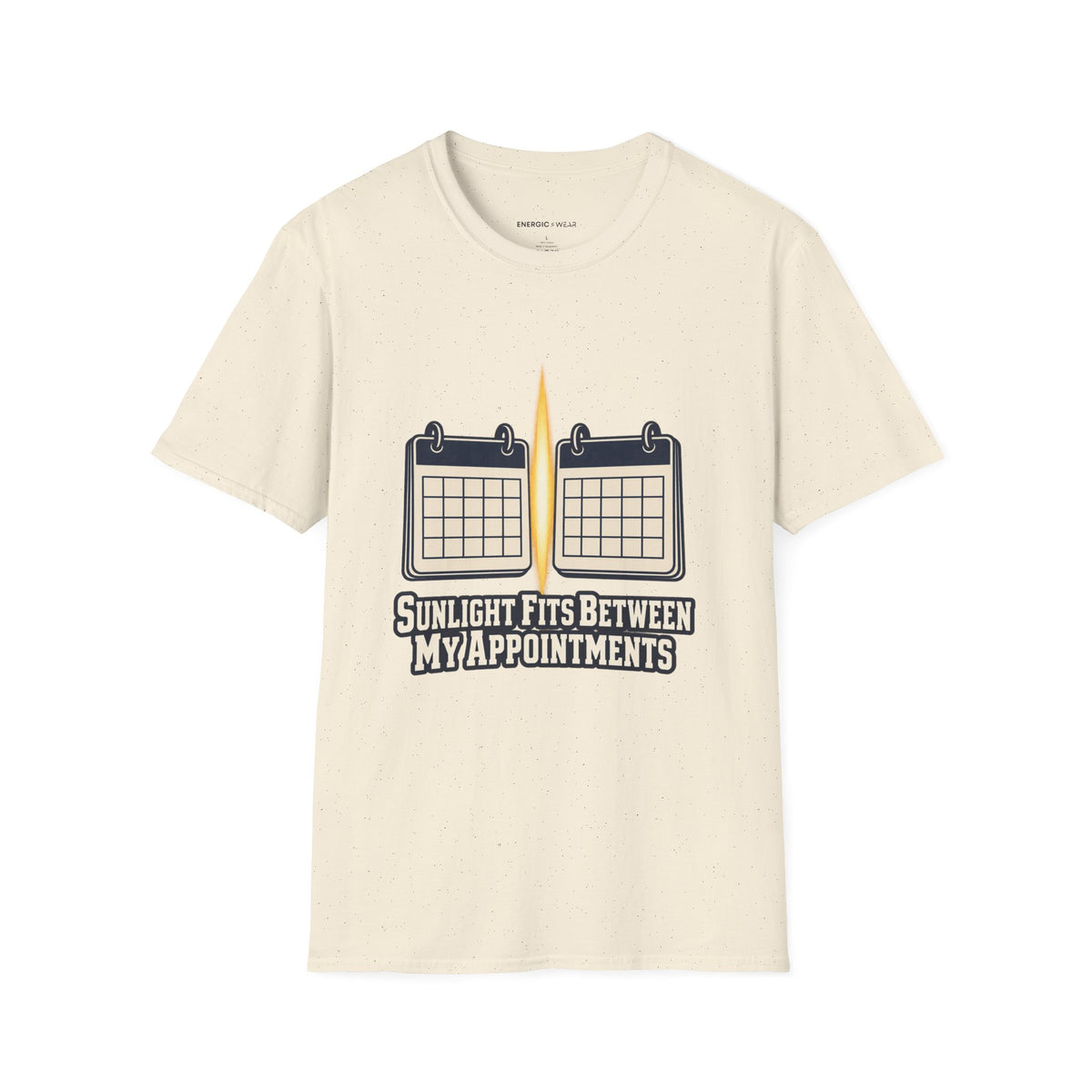 Graphic fitness T-shirt featuring the "Sunlight Fits Between My Appointments" design.