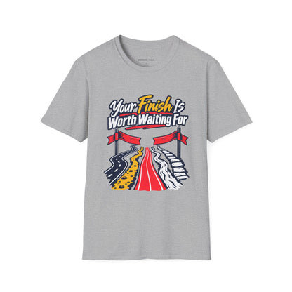Graphic fitness T-shirt featuring the "Your Finish Is Worth Waiting For" design.