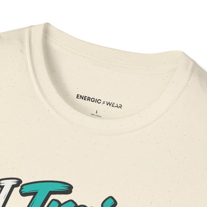 Graphic fitness T-shirt featuring the "I Train for My Own Yes" design.