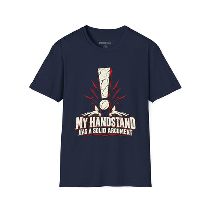 Graphic fitness T-shirt featuring the "My Handstand Has a Solid Argument" design.