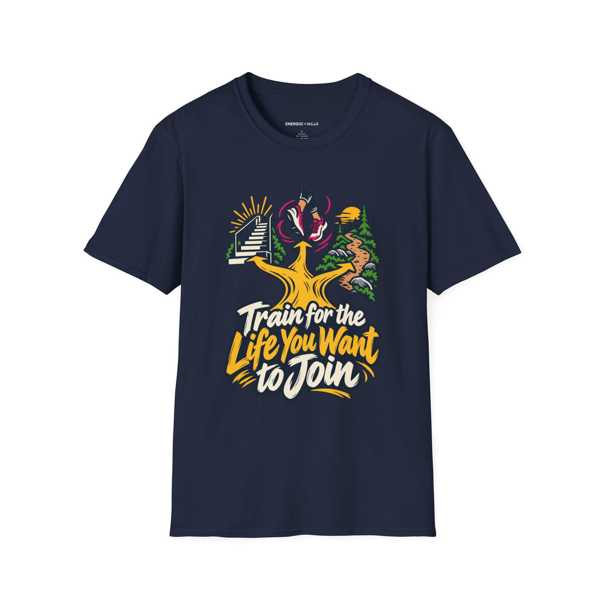 Graphic fitness T-shirt featuring the "Train for the Life You Want to Join" design.