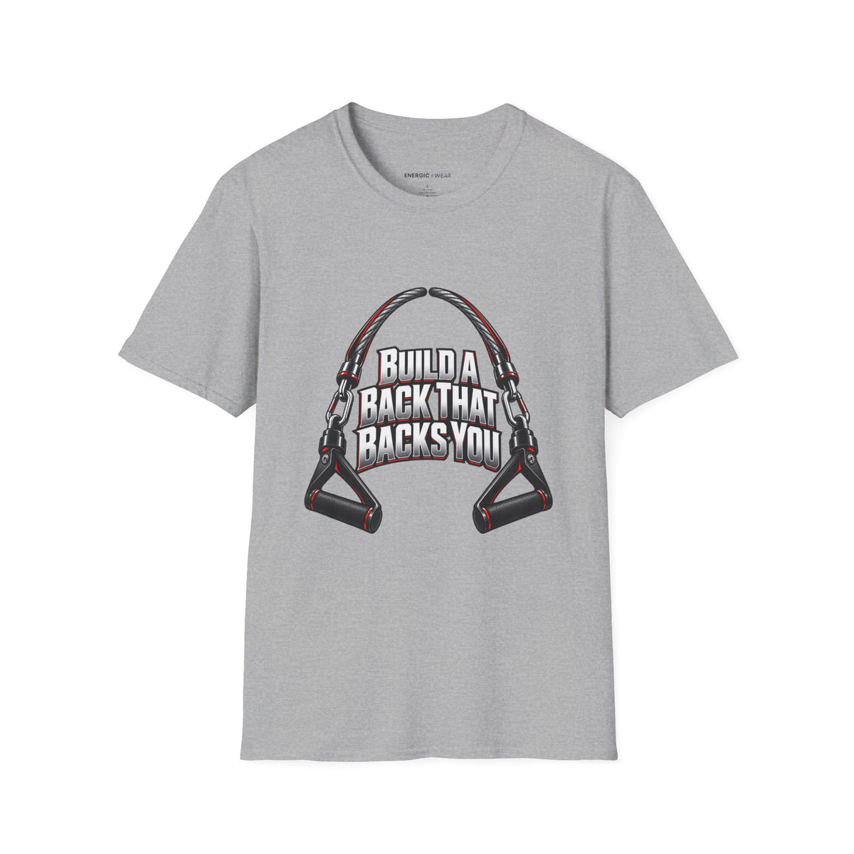 Graphic fitness T-shirt featuring the "Build a Back That Backs You" design.