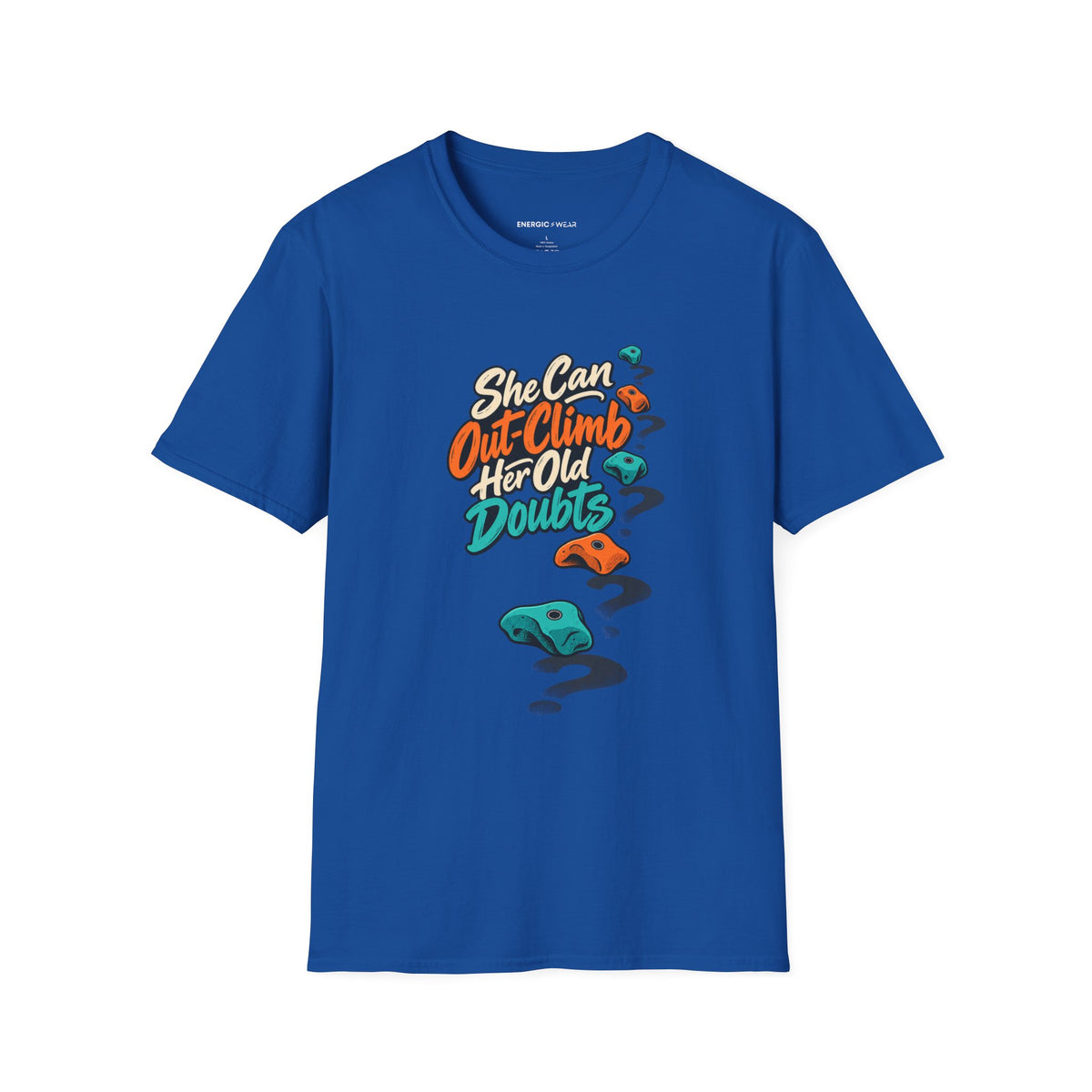 Graphic fitness T-shirt featuring the "She Can Out-Climb Her Old Doubts" design.