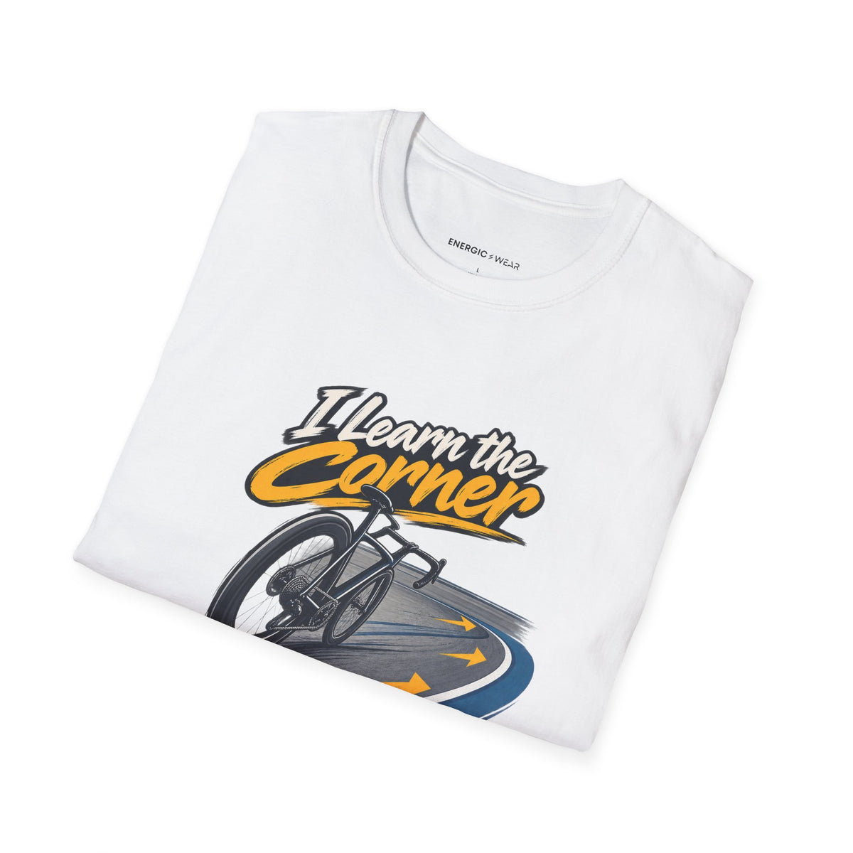 I Learn the Corner Before I Chase Speed T-Shirt