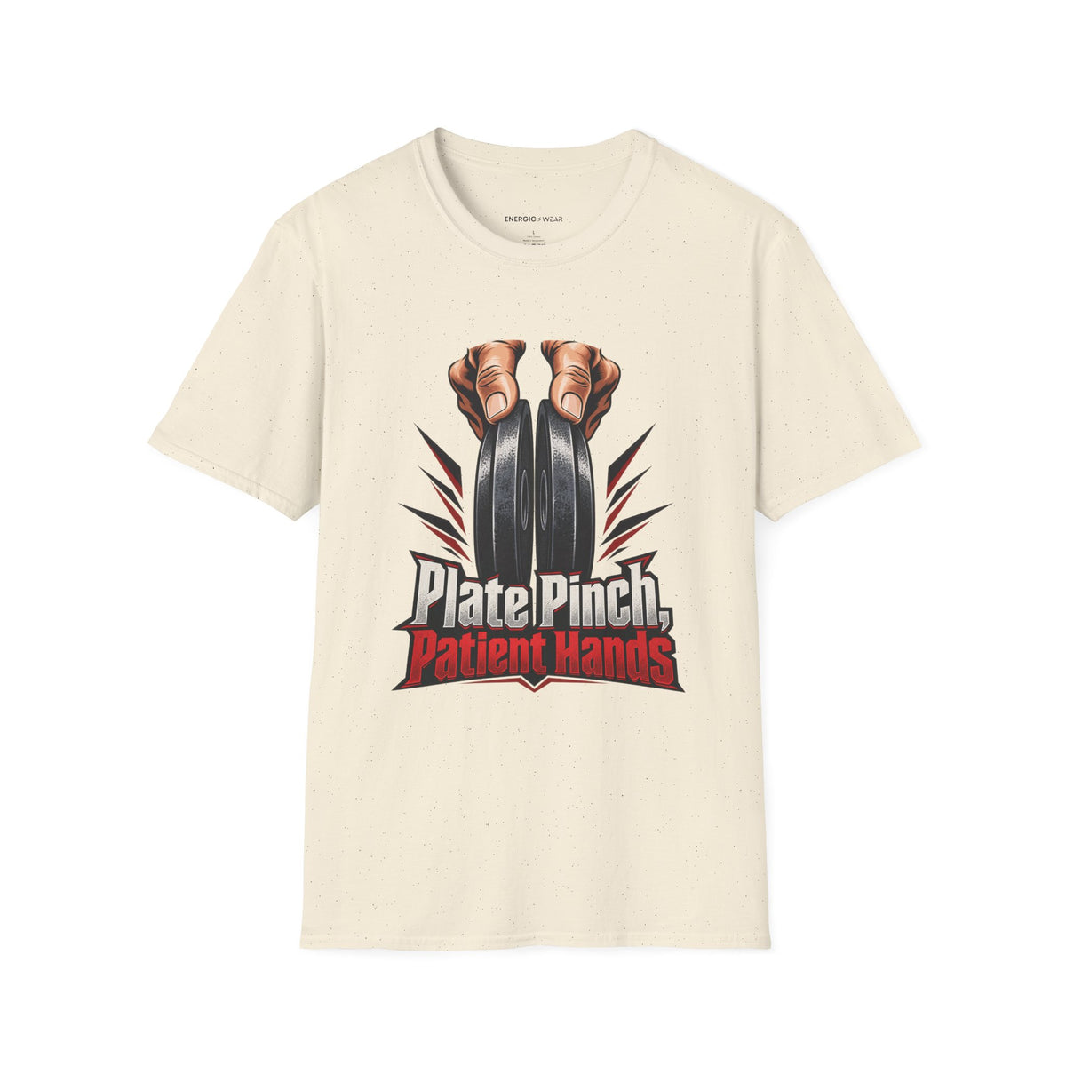 Graphic fitness T-shirt featuring the "Plate Pinch, Patient Hands" design.