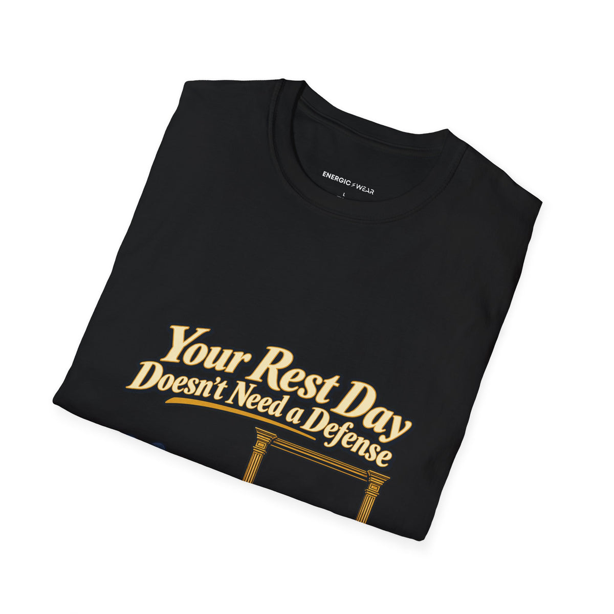 Graphic fitness T-shirt featuring the "Your Rest Day Doesn't Need a Defense" design.