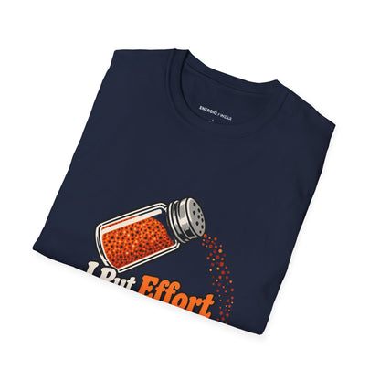 Graphic fitness T-shirt featuring the "I Put Effort into Training and Seasoning" design.