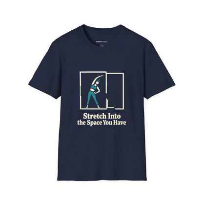 Graphic fitness T-shirt featuring the "Stretch Into the Space You Have" design.