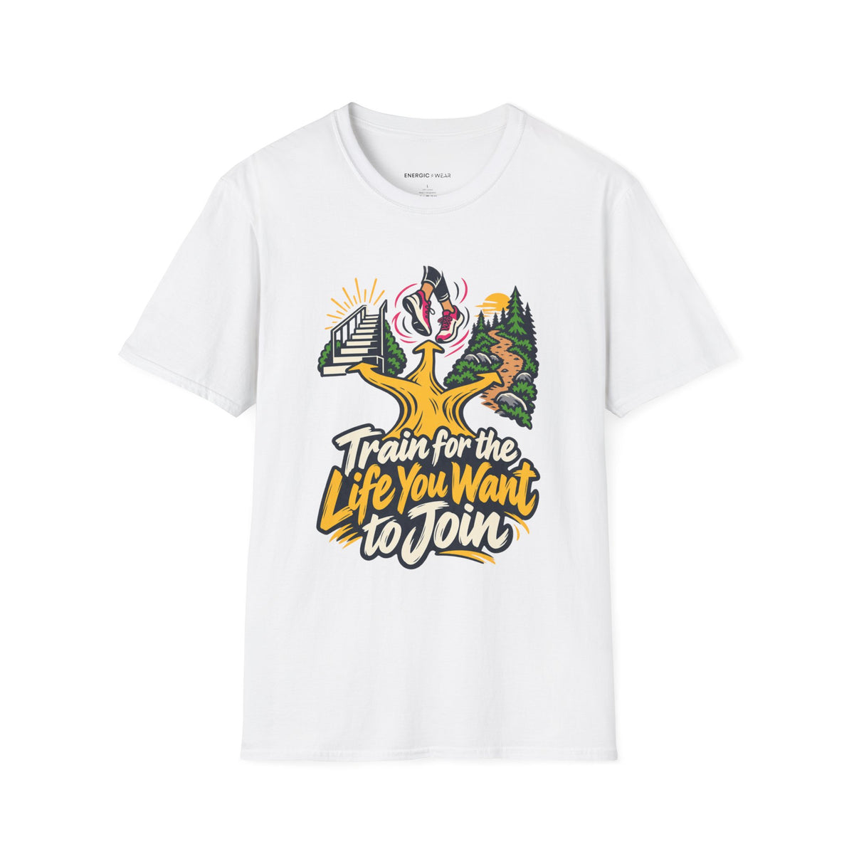 Graphic fitness T-shirt featuring the "Train for the Life You Want to Join" design.