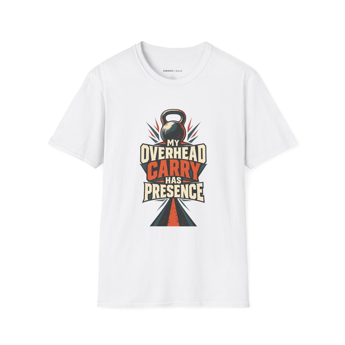 Graphic fitness T-shirt featuring the "My Overhead Carry Has Presence" design.