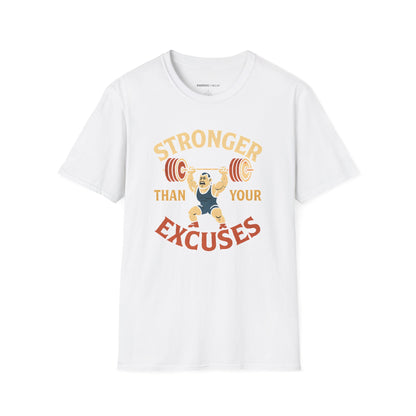 Stronger Than Your Excuses - Fitness Motivational Tee
