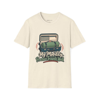 Graphic fitness T-shirt featuring the "My Mobility Practice Travels Well" design.