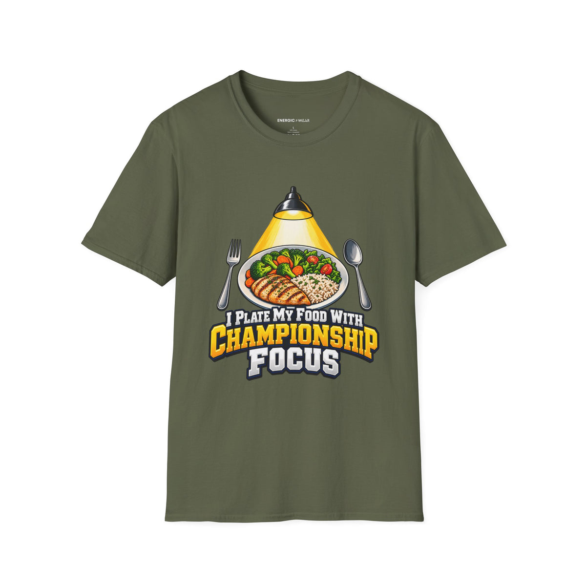 Graphic fitness T-shirt featuring the "I Plate My Food with Championship Focus" design.