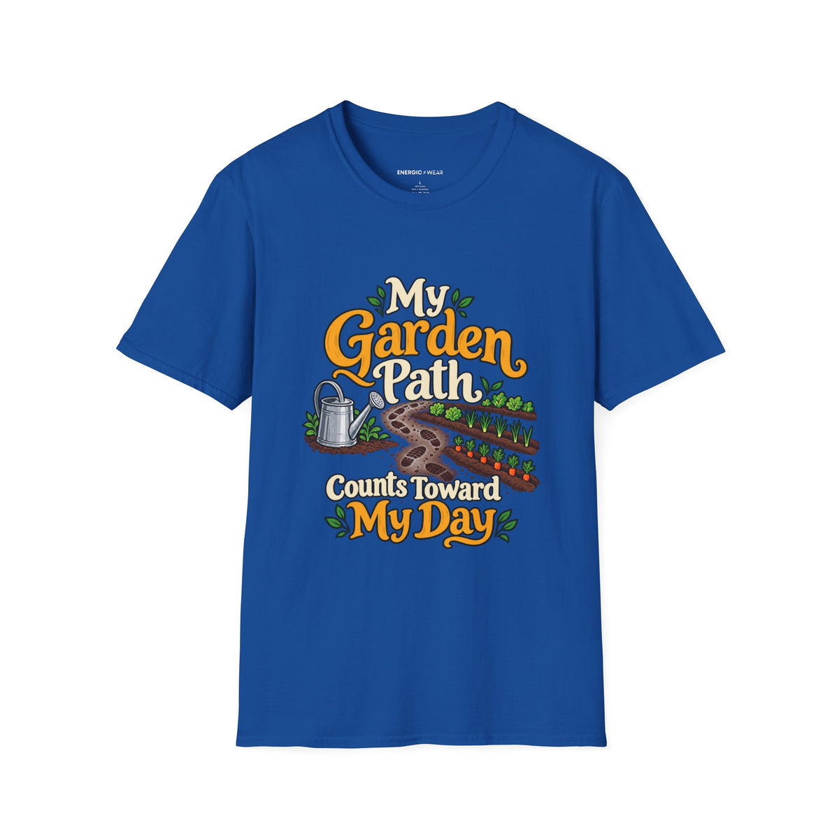 Graphic fitness T-shirt featuring the "My Garden Path Counts Toward My Day" design.