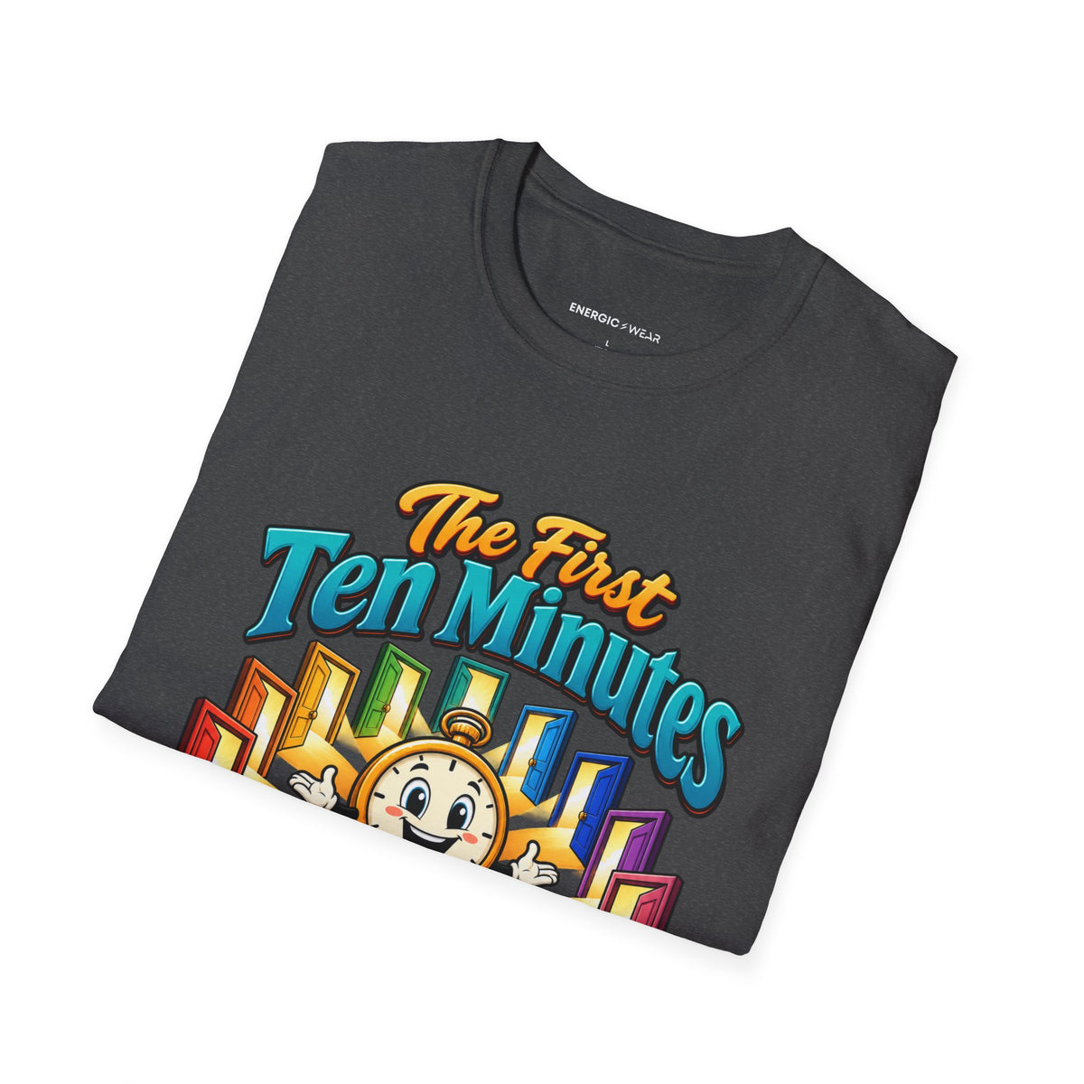 Graphic fitness T-shirt featuring the "The First Ten Minutes Are an Invitation" design.