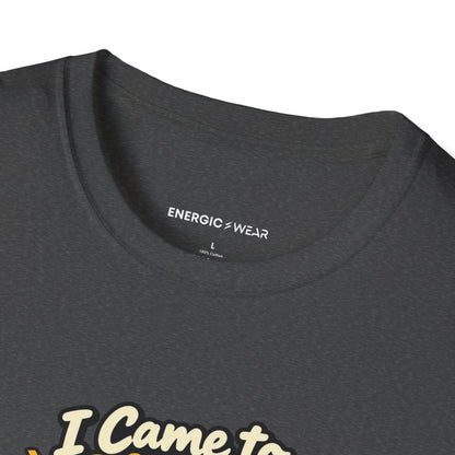 I Came to Climb the Wall Had Other Plans T-Shirt