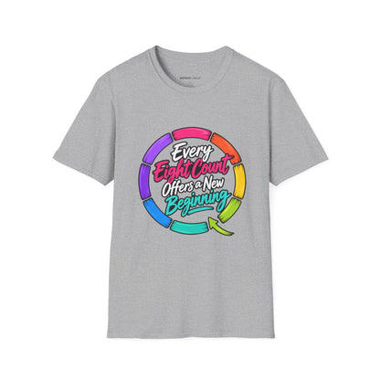 Graphic fitness T-shirt featuring the "Every Eight Count Offers a New Beginning" design.
