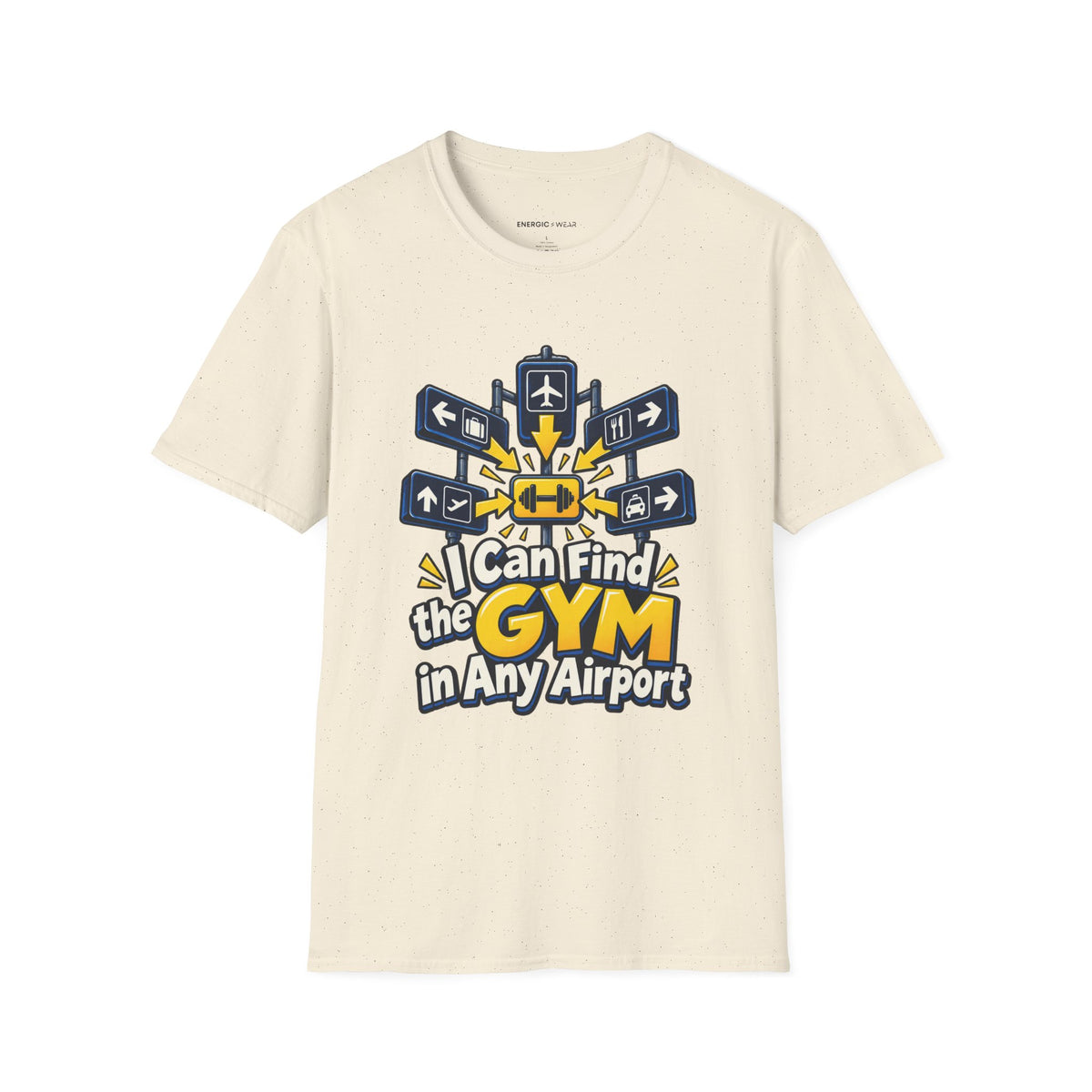 Graphic fitness T-shirt featuring the "I Can Find the Gym in Any Airport" design.