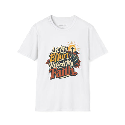 Graphic fitness T-shirt featuring the "Let My Effort Reflect My Faith" design.