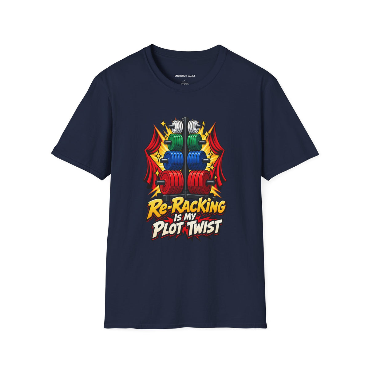 Graphic fitness T-shirt featuring the "Re-Racking Is My Plot Twist" design.
