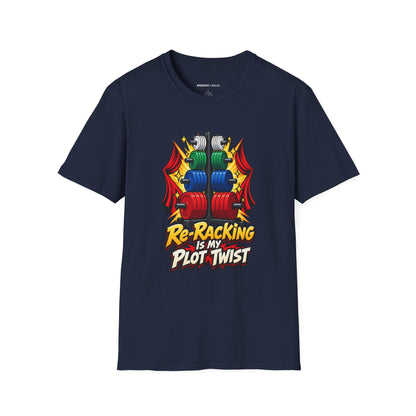 Graphic fitness T-shirt featuring the "Re-Racking Is My Plot Twist" design.