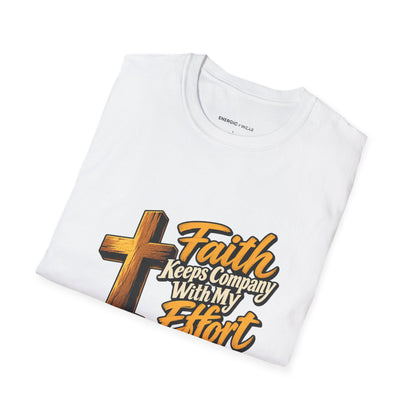 Graphic fitness T-shirt featuring the "Faith Keeps Company with My Effort" design.