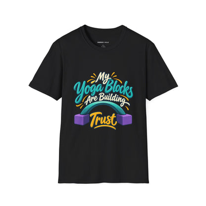 Graphic fitness T-shirt featuring the "My Yoga Blocks Are Building Trust" design.