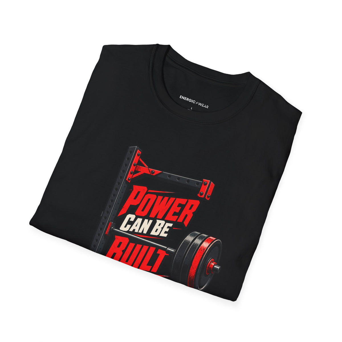 Graphic fitness T-shirt featuring the "Power Can Be Built One Side at a Time" design.