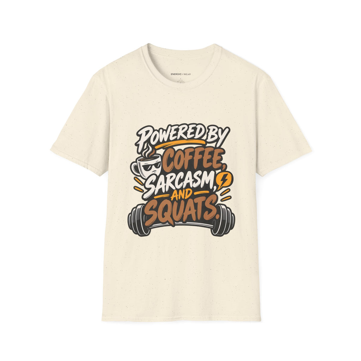 Graphic fitness T-shirt featuring the "Powered by Coffee, Sarcasm and Squats" design.