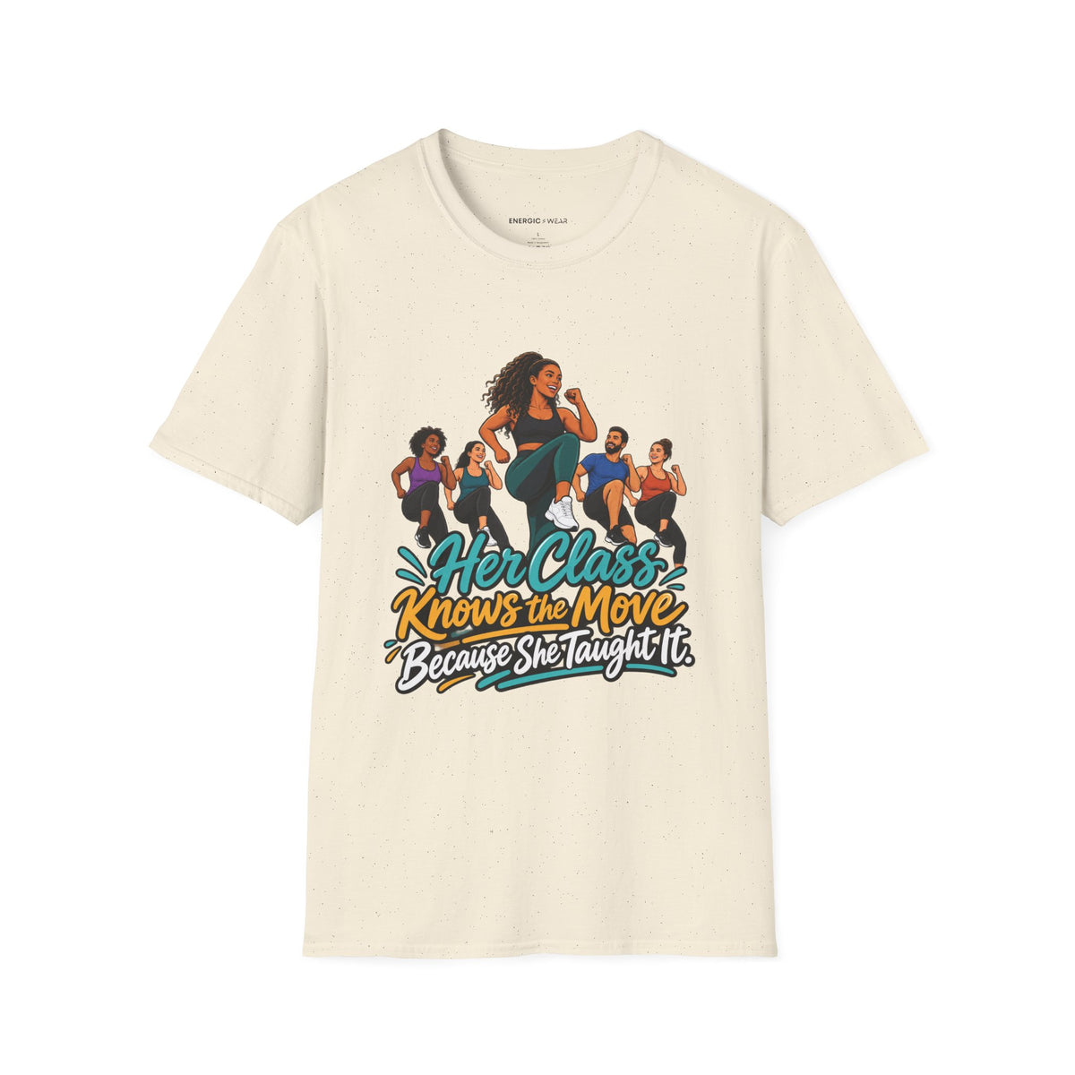 Her Class Knows the Move Because She Taught It T-Shirt