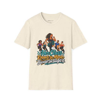 Her Class Knows the Move Because She Taught It T-Shirt